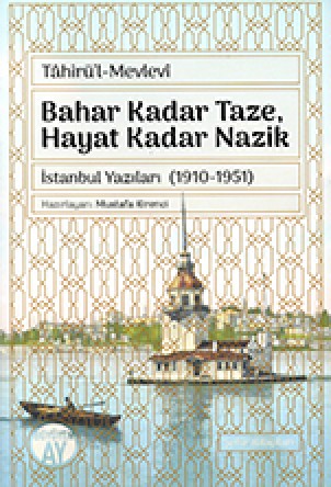 Bahar Kadar Taze